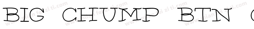 Big Chump BTN Cond字体转换